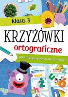 Krzyżówki ortograficzne dla klasy 3