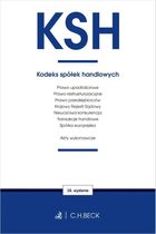KSH. Kodeks spółek handlowych oraz ustawy