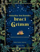 Książka kucharska braci Grimm