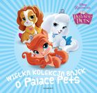 Księżniczki Disneya. Wielka kolekcja bajek o Palace Pets