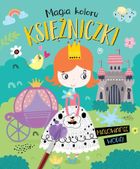 Księżniczki. Malowanie wodą! Magia koloru