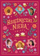 Księżniczki Nieba. Kwiaty