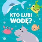 Kto lubi wodę?