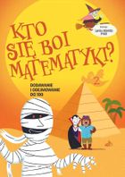 Kto się boi matematyki? Dodawanie i odejmowanie do 100