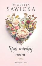 Ktoś między nami. Tom 2