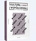 Kultura Współczesna 1/2026 Nawiedzone media