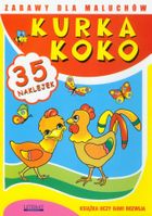 Kurka Koko. Zabawy dla maluchów z naklejkami