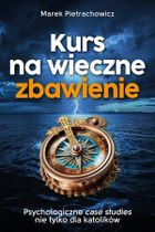 Kurs na wieczne zbawienie