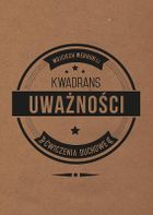 Kwadrans uważności. Ćwiczenia duchowe