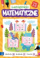 Łamigłówki matematyczne. Klasy 1-3