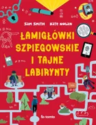Łamigłówki szpiegowskie i tajne labirynty
