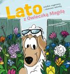 Lato z owieczką Magdą. Wielkie wyprawy i domowe sekrety