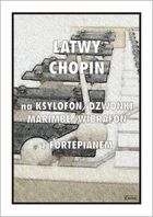 Łatwy Chopin na ksylofon, dzwonki, marimbę