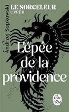 Le Sorceleur. Tom 2. L'Epee de la Providence