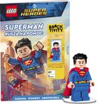 LEGO DC Comics Super Heroes. Superman rusza na pomoc + figurka