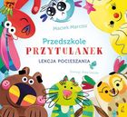 Lekcja pocieszania. Przedszkole przytulanek