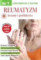 Leki prosto z natury nr 7. Reaumatyzm - leczenie