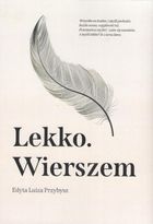 Lekko. Wierszem