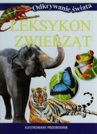 Leksykon zwierząt. Odkrywanie świata