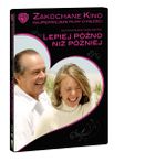 Lepiej późno niż później. DVD