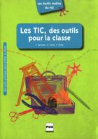 Les TIC des outils pour la classe