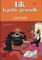Lili la petite grenouille 2. Lecture. Zeszyt lektur