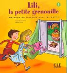 Lili la petite grenouille Niveau 1. Livre de l'éleve