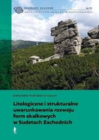 Litologiczne i strukturalne uwarunkowania rozwoju