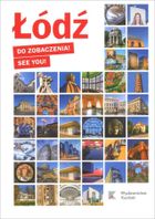 Łódź. Do zobaczenia! See You!