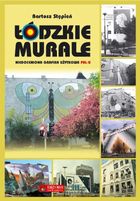 Łódzkie murale. Niedoceniona grafika użytkowa PRL-u