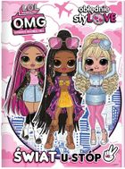 L.O.L. Surprise! Obłędnie styLOVE. Świat u stóp