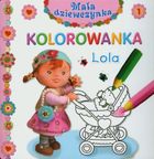 Lola. Kolorowanka. Mała dziewczynka
