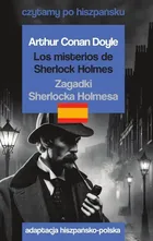 Los misterios de Sherlock Holmes. Zagadki Sherlocka Holmesa. Czytamy po hiszpańsku