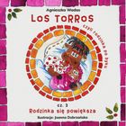 Los Torros, czyli rodzinka po byku. Część 3