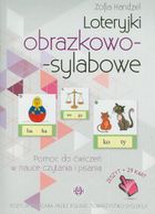Loteryjki obrazkowo-sylabowe. Pomoc do ćwiczeń w nauce czytania i pisania