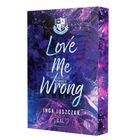 Love Me Wrong (ilustrowane brzegi)
