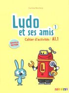 Ludo et ses amis 1 niveau A1.1 2015. Ćwiczenia