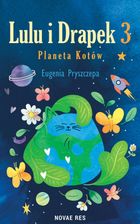 Lulu i Drapek 3. Planeta Kotów