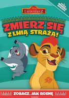 Lwia Straż. Zmierz się z Lwią Strażą! Książka z miarką wzrostu