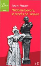 Madame Bovary le proces de l'oeuvre