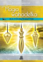 Magia wahadełka dla początkujących