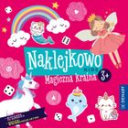 Magiczna kraina. Naklejkowo Kids 3+