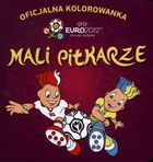 Mali piłkarze. Oficjalna kolorowanka EURO 2012