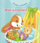 Mam rodzeństwo! Dorastam z króliczkiem