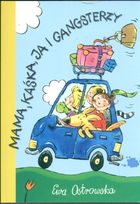 Mama, Kaśka, ja i gangsterzy