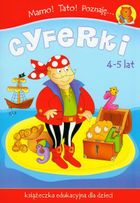 Mamo! Tato! Poznaję cyferki. 4-5 lat