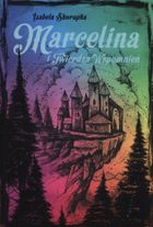 Marcelina i twierdza wspomnień