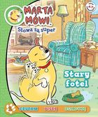 Marta mówi. Słowa są super. Stary fotel. Część 1