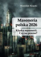 Masoneria polska 2026. Klęska masonerii