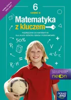 Matematyka SP 6. Matematyka z kluczem Neon. Podręcznik. Część 2